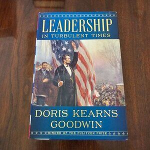 Leadership In Turbulent Times Hardcover Book By Doris Kearns Goodwin